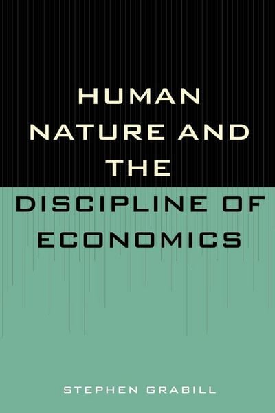 Produktbild: Human Nature and the Discipline of Economics