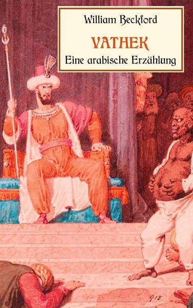 Produktbild: Vathek, eine arabische Erz&auml;hlung