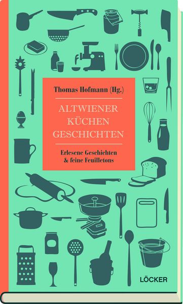 Produktbild: Altwiener K&uuml;chengeschichten