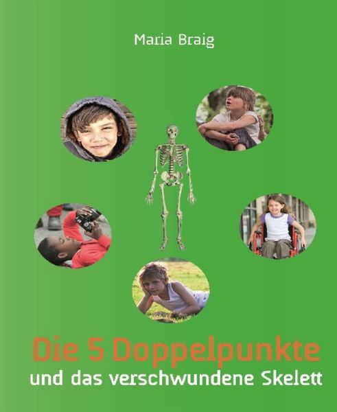 Produktbild: Die 5 Doppelpunkte und das verschwundene Skelett