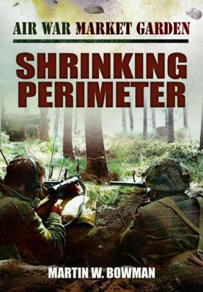Produktbild: Air War Market Garden - Shrinking Perimeter