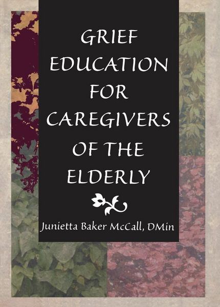 Produktbild: Grief Education for Caregivers of the Elderly