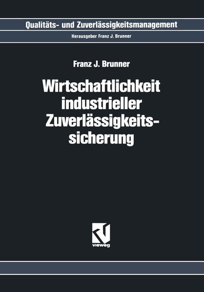 Produktbild: Wirtschaftlichkeit Industrieller Zuverl&auml;ssigkeitssicherung
