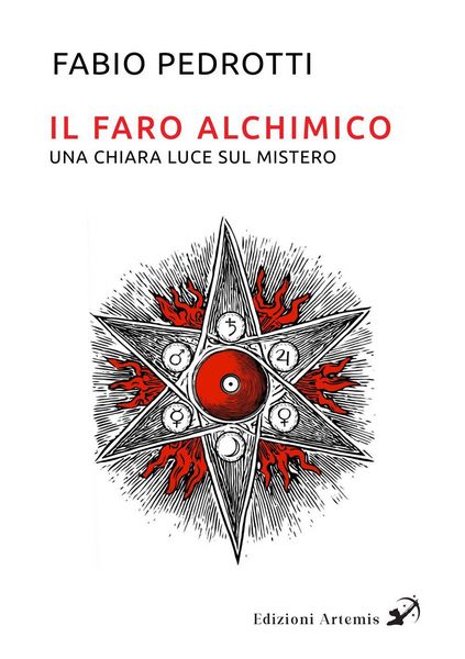 Produktbild: Il faro alchimico. Una chiara luce sul mistero