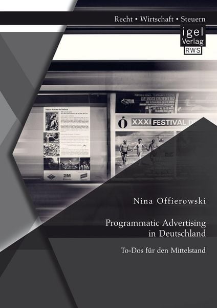 Produktbild: Programmatic Advertising in Deutschland: To-Dos f&uuml;r den Mittelstand