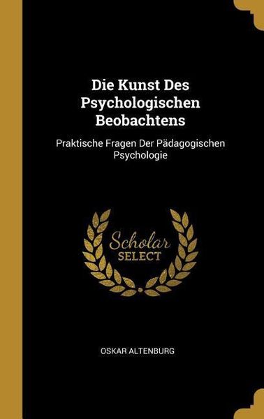 Produktbild: Die Kunst Des Psychologischen Beobachtens
