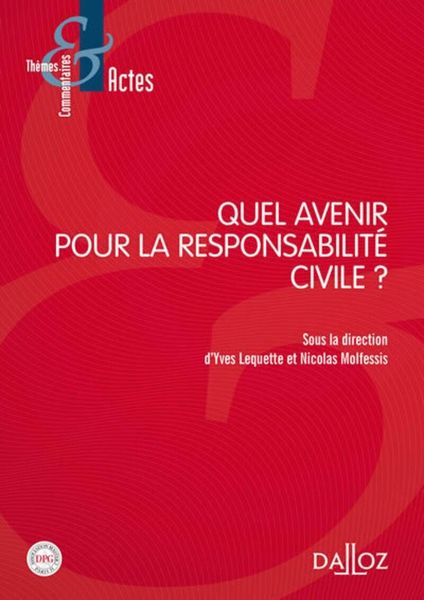 Produktbild: Quel Avenir Pour la Responsabilite Civile ?
