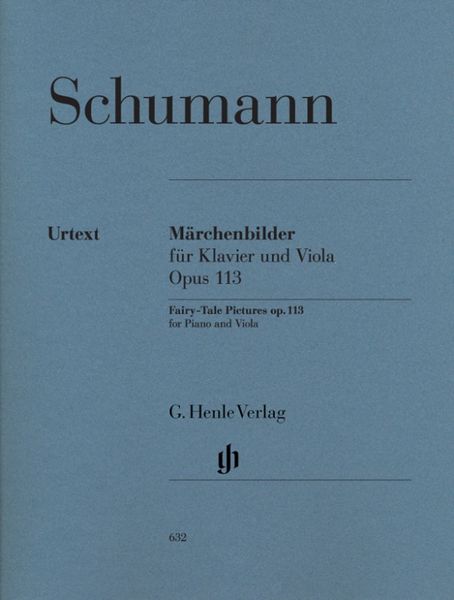 Robert Schumann - Märchenbilder op. 113