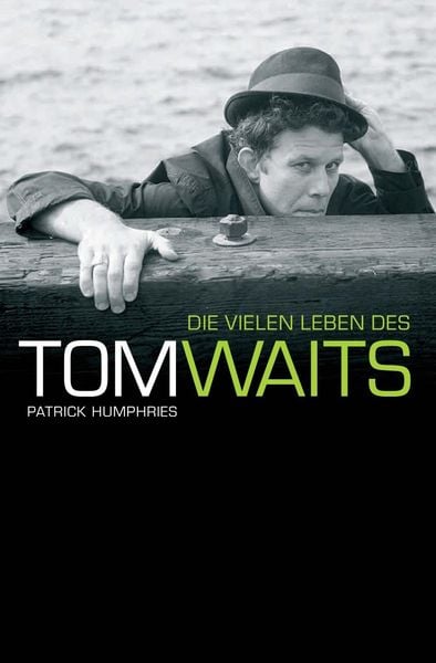 Produktbild: Die Vielen Leben des Tom Waits