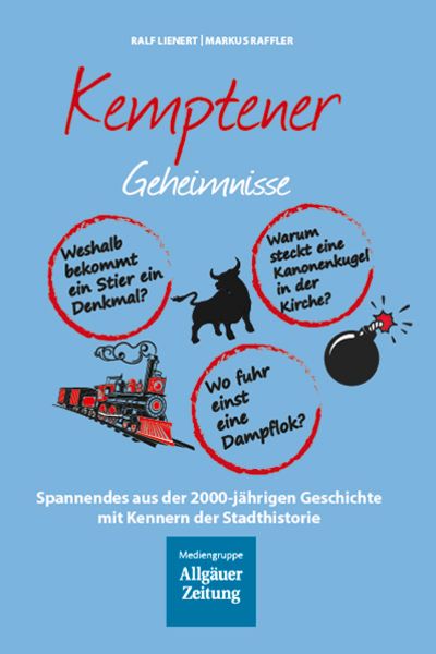 Kemptener Geheimnisse, Paperback von Ralf Lienert,Markus Raffler, Bast Medien GmbH, 978-3-946581-89-5