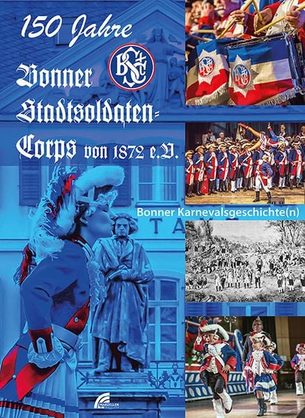 Produktbild: 150 Jahre Bonner Stadtsoldaten-Corps