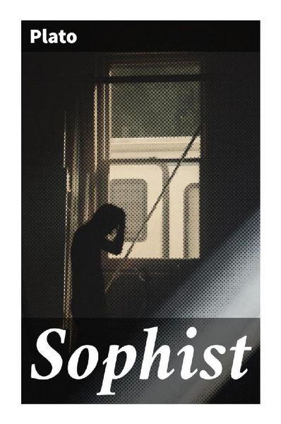 Sophist, Taschenbuch von Plato, Good Press, 9788027286621