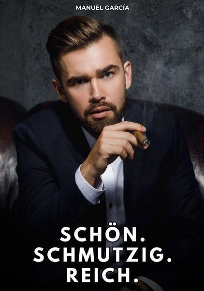 Produktbild: Sch&ouml;n. Schmutzig. Reich.
