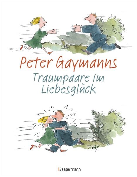 Produktbild: Peter Gaymanns Traumpaare im Liebesgl&uuml;ck