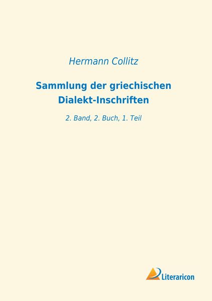 Produktbild: Sammlung der griechischen Dialekt-Inschriften