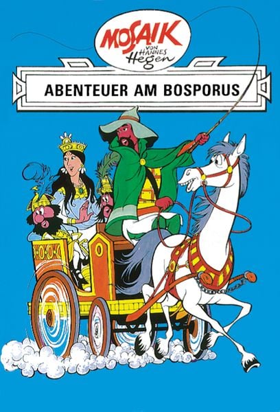Mosaik. Ritter-Runkel-Serie: Abenteuer am Bosporus, Bd. 4, Gebundene Ausgabe von Lothar Dräger, Tessloff Verlag Ragnar Tessloff GmbH & Co. KG,