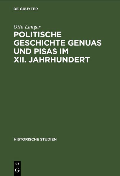 Produktbild: Politische Geschichte Genuas und Pisas im XII. Jahrhundert