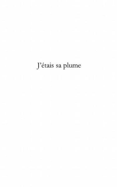 Produktbild: J'etais sa plume-Roman