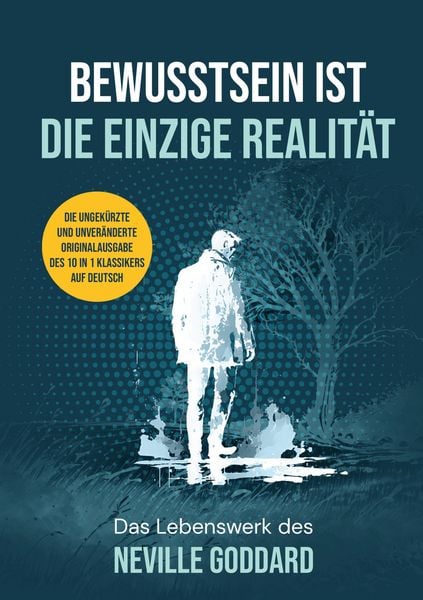 Produktbild: Bewusstsein ist die einzige Realit&auml;t