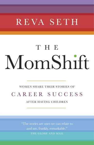 Produktbild: The Momshift: Women Share Their Stories of Career Success After Having Children