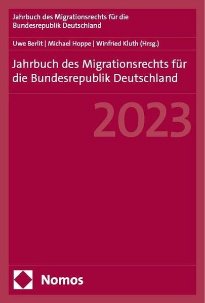 Produktbild: Jahrbuch des Migrationsrechts f&uuml;r die Bundesrepublik Deutschland 2023