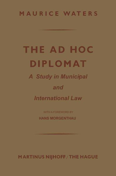 Produktbild: The Ad Hoc Diplomat: A Study in Municipal and International Law