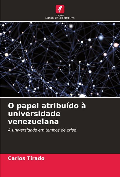 Produktbild: O papel atribu&iacute;do &agrave; universidade venezuelana