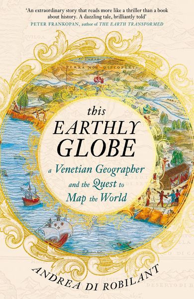 Produktbild: Robilant, A: This Earthly Globe