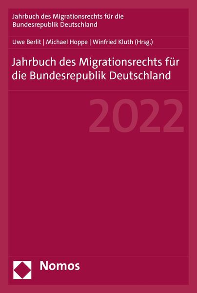 Produktbild: Jahrbuch des Migrationsrechts f&uuml;r die Bundesrepublik Deutschland 2022