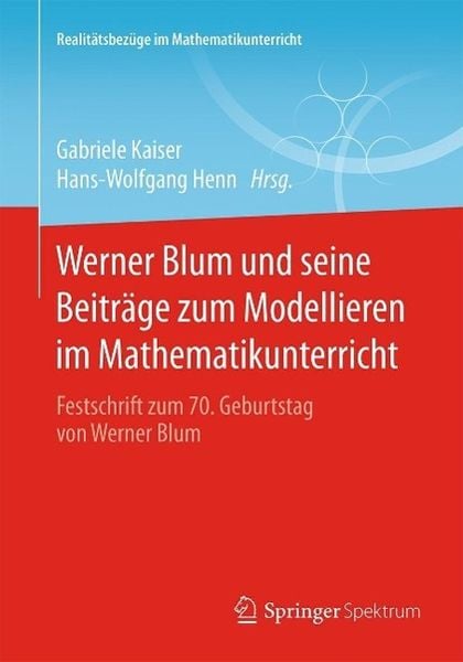 Produktbild: Werner Blum und seine Beitr&auml;ge zum Modellieren im Mathematikunterricht