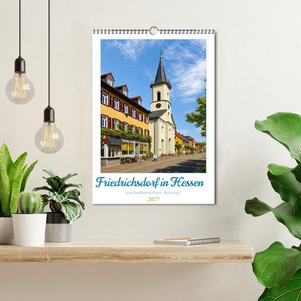 Produktbild: Friedrichsdorf in Hessen vom Stadtfotograf Petrus Bodenstaff (Wandkalender 2027 DIN A3 hoch), CALVENDO Monatskalender