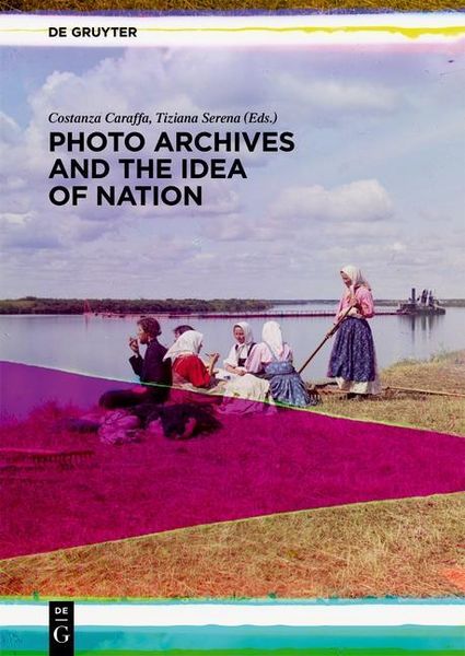 Produktbild: Photo Archives and the Idea of Nation
