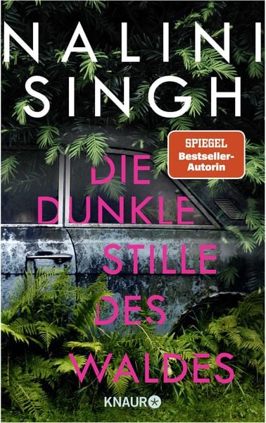 Die dunkle Stille des Waldes, Taschenbuch von Nalini Singh, Knaur