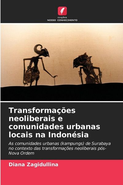 Produktbild: Transforma&ccedil;&otilde;es neoliberais e comunidades urbanas locais na Indon&eacute;sia