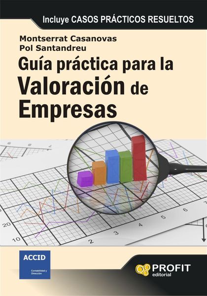Produktbild: Gu&iacute;a pr&aacute;ctica para la valoraci&oacute;n de empresas : incluye casos pr&aacute;cticos resueltos
