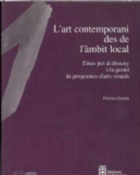 Produktbild: L'art contemporani des de l'&agrave;mbit local. Eines per