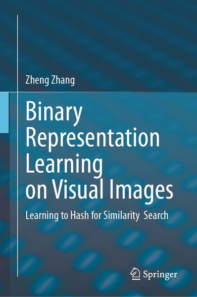 Produktbild: Binary Representation Learning on Visual Images
