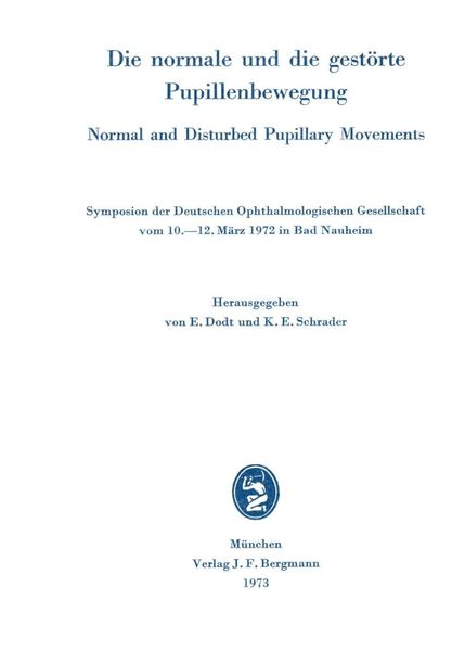Produktbild: Die normale und die gest&ouml;rte Pupillenbewegung / Normal and Disturbed Pupillary Movements