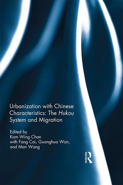 Produktbild: Urbanization with Chinese Characteristics: The Hukou System and Migration
