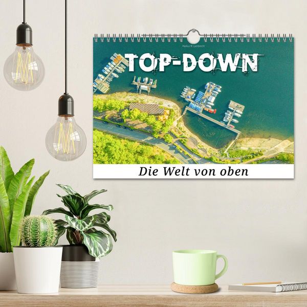 Produktbild: Top-down - Die Welt von oben (Wandkalender 2026 DIN A4 quer), CALVENDO Monatskalender