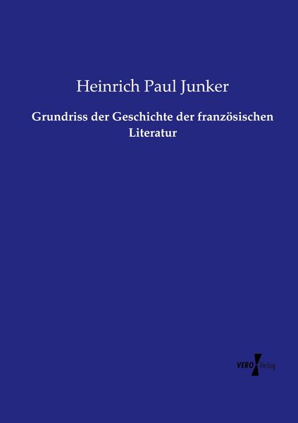 Produktbild: Grundriss der Geschichte der franz&ouml;sischen Literatur