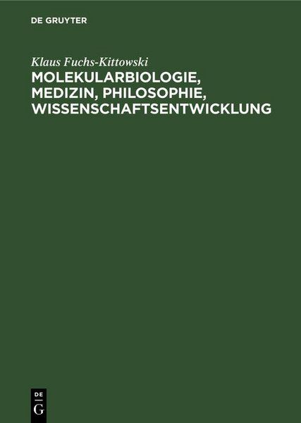 Produktbild: Molekularbiologie, Medizin, Philosophie, Wissenschaftsentwicklung