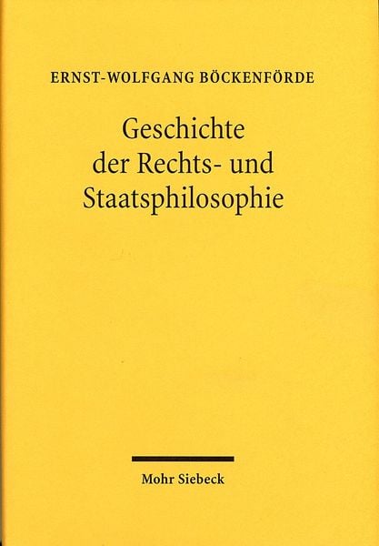 Geschichte der Rechts- und Staatsphilosophie