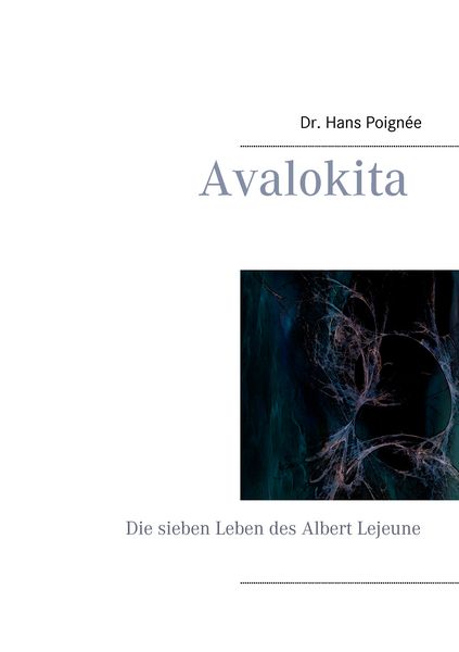 Avalokita, Taschenbuch von Hans Poignée, BoD – Books on Demand, 9783738645767