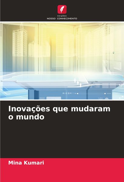 Produktbild: Inova&ccedil;&otilde;es que mudaram o mundo