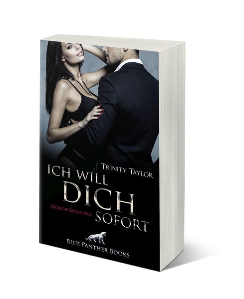 Produktbild: Ich will dich sofort | Erotische Geschichten
