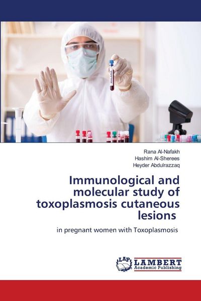 Produktbild: Immunological and molecular study of toxoplasmosis cutaneous lesions