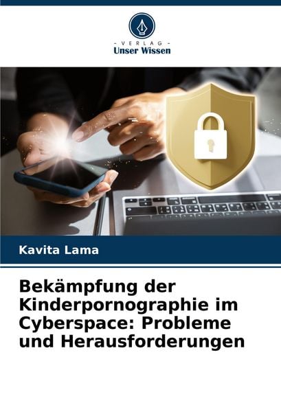 Produktbild: Bek&auml;mpfung der Kinderpornographie im Cyberspace: Probleme und Herausforderungen