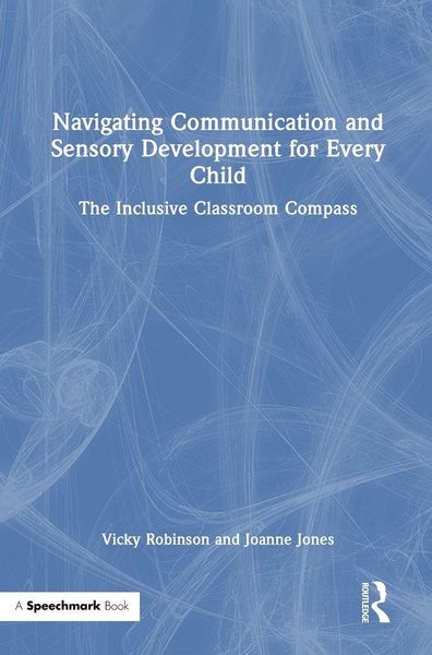 Produktbild: Navigating Communication and Sensory Development for Every Child