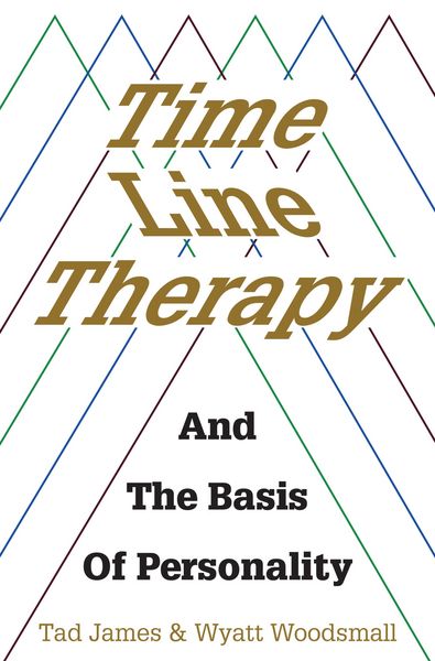 Produktbild: Time Line Therapy and the Basis of Personality